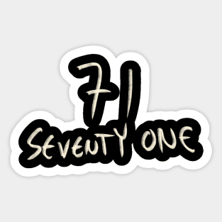 Hand Drawn Letter Number 71 Seventy One Sticker